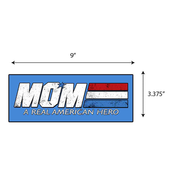 Mom- A Real American Hero Sticker