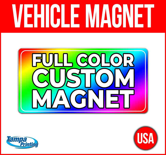 Custom Vehicle Magnet - Many Size Options