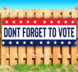 Dont Forget To Vote Banner
