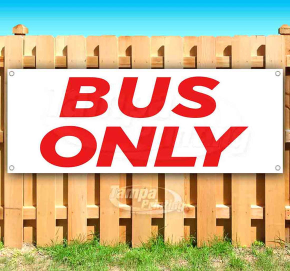Bus Only Banner