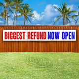 Biggest Refund Now Open XL Banner