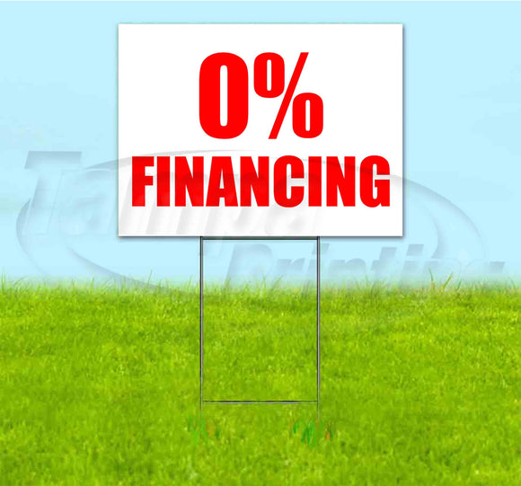 0% Financing Yard Sign