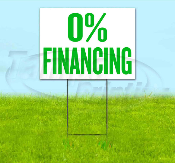 0% Financing Yard Sign