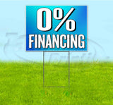 0 Percent Financing Yard Sign