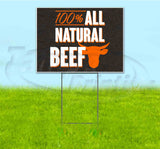 100% All Natural Beef Yard Sign