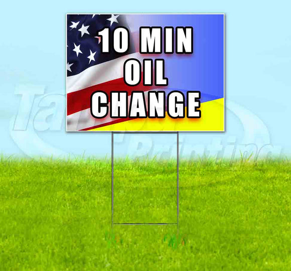 10 Min Oil Change Yard Sign