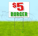 5 Dollar Burger Yard Sign
