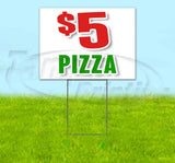 5 Dollar Pizza Yard Sign