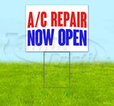 AC Repair Now Open Yard Sign