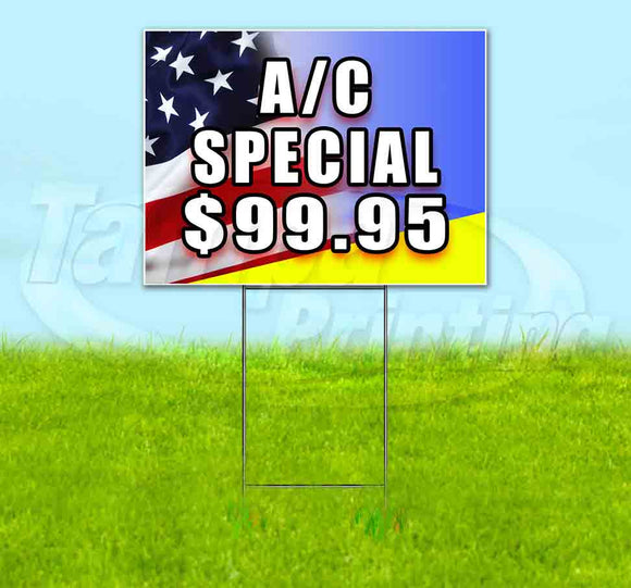 AC Special $19.95 Yard Sign