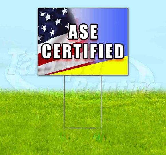 ASE Certified Yard Sign