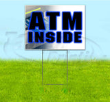 ATM Inside Yard Sign