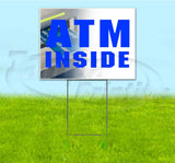 ATM Inside Yard Sign