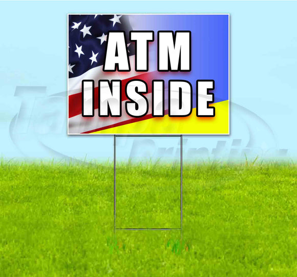 ATM Inside Yard Sign