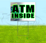 ATM Inside Yard Sign