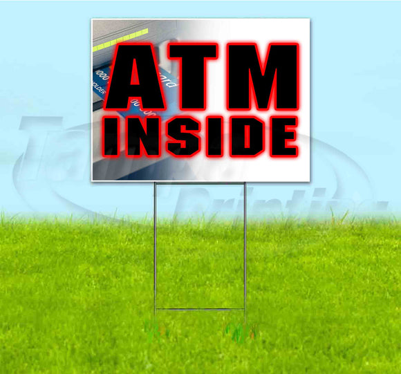 ATM Inside Yard Sign