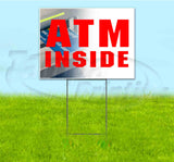 ATM Inside Yard Sign