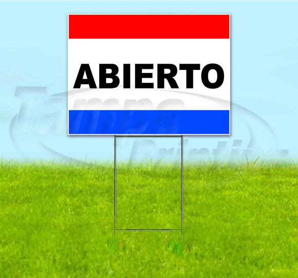 Abierto Yard Sign