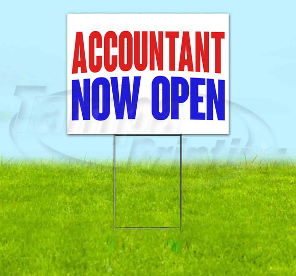 Accountant Now Open Yard Sign