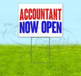 Accountant Now Open Yard Sign