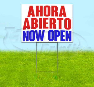 Ahora Abierto Now Open Yard Sign