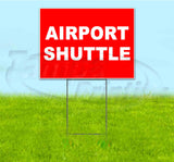 Airport Shuttle Yard Sign