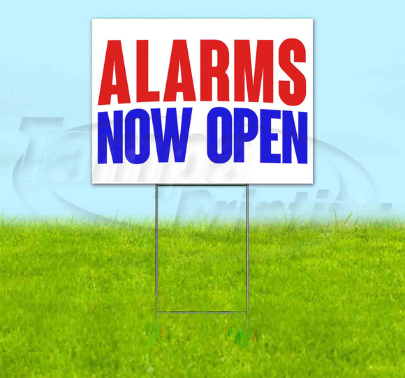 Alarms Now Open Yard Sign