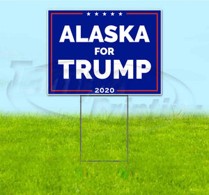 Alaska For Trump Yard Sign