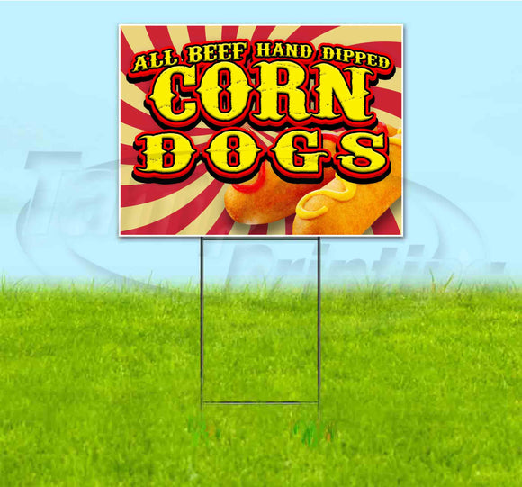 All Beef Hand Dipped Corn Dogs Yard Sign