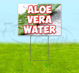 Aloe Vera Water Yard Sign