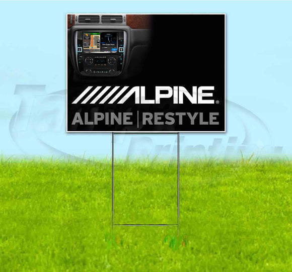 Alpine Restyle Yard Sign