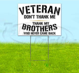 Veteran Don’t Thank Me Yard Sign