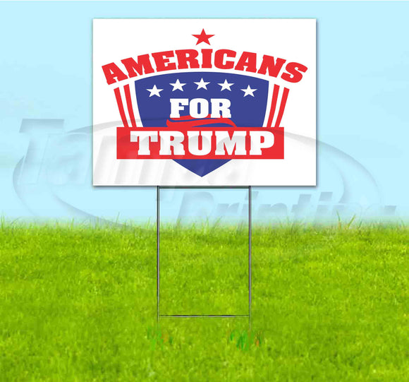 Americans For Trump Yard Sign