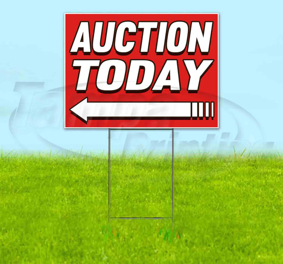Auction Today Yard Sign