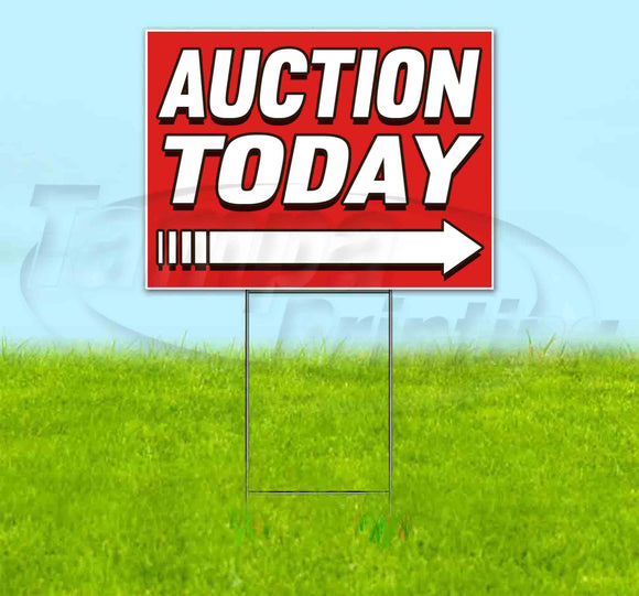 Auction Today Yard Sign