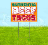 Authentic Beef Tacos Yard Sign
