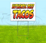 Authentic Beef Tacos Yard Sign