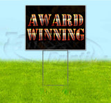 Award Winning Yard Sign