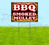 BBQ Smoked Mullet Yard Sign