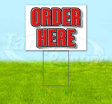 Order Here Yard Sign