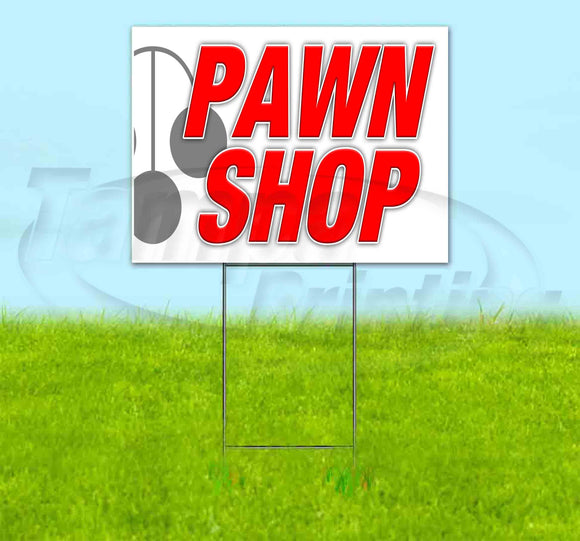 Pawn Shop Yard Sign