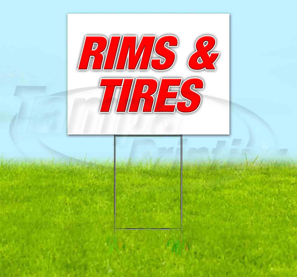 Rims & Tires Yard Sign
