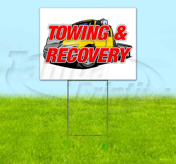 Towing & Recovery Yard Sign