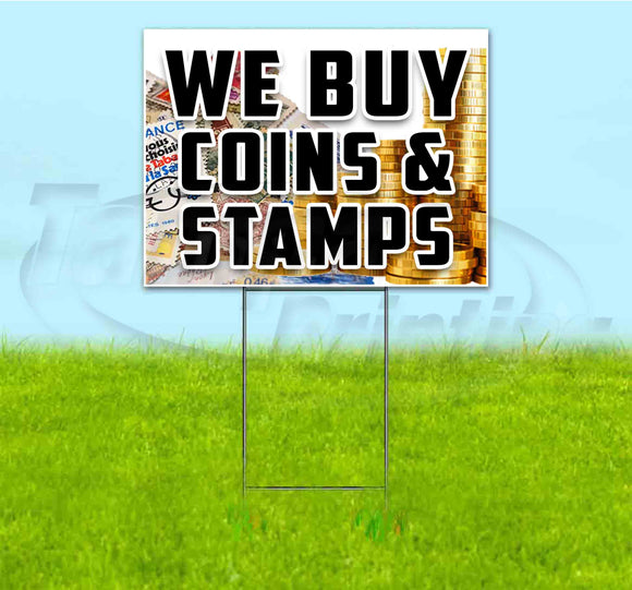 We Buy Coins & Stamps Yard Sign