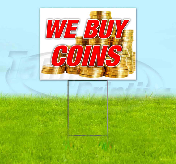 We Buy Coins v2 Yard Sign
