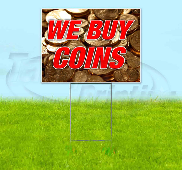 We Buy Coins v3 Yard Sign