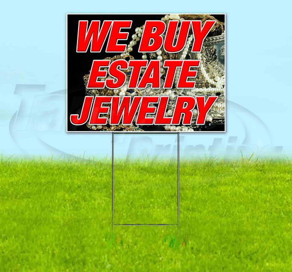 We Buy Estate Jewelry v2 Yard Sign
