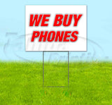 We Buy Phones Yard Sign