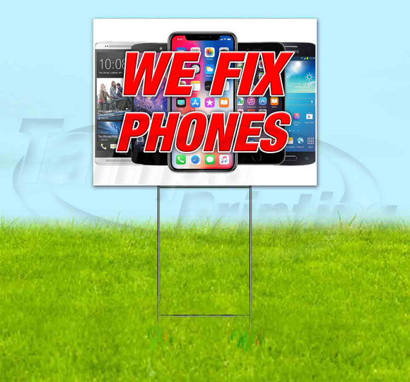 We Fix Phones v3 Yard Sign