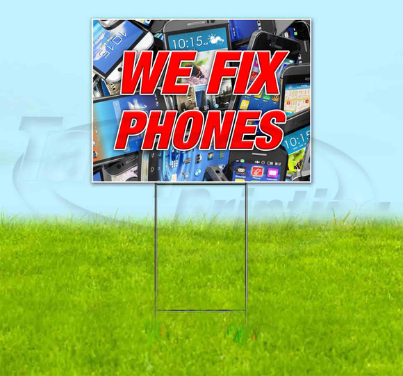 We Fix Phones v4 Yard Sign